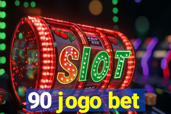 90 jogo bet